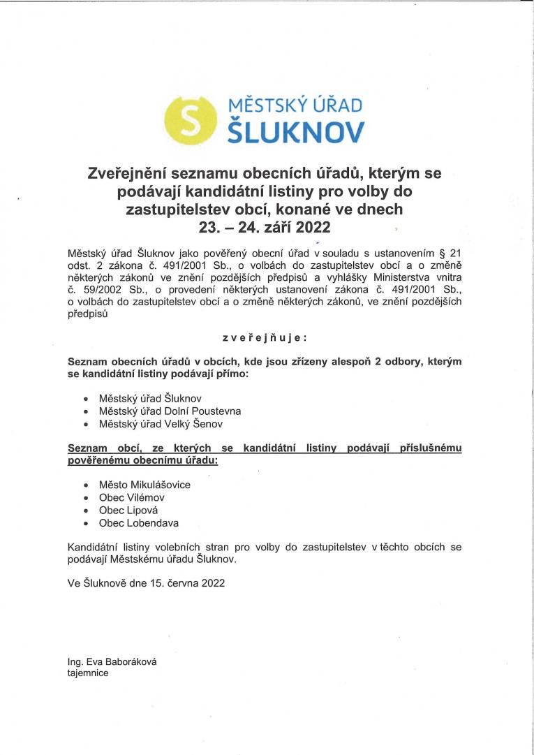 Zveřejnění seznamu obecních úřadů, kterým se podávají kandidátní listiny pro volby do zastupitelstvech obcí, konané ve dnech 23. - 24.září 2022
